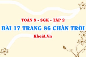 Bài 17 trang 86 Toán 8 Chân trời sáng tạo Tập 2
